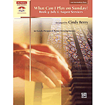 What Can I Play on Sunday?, Book 4: July and August Services