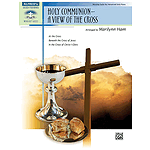 Holy Communion—A View of the Cross