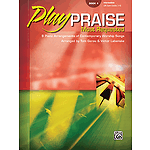 Play Praise: Most Requested, Book 4
