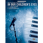 In Our Children's Eyes (Official Song of the Macy's 2007 Fireworks Broadcast)