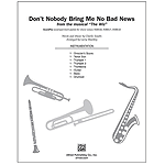 Don't Nobody Bring Me No Bad News (from the musical The Wiz)