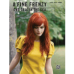 A Fine Frenzy: One Cell in the Sea