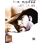 Tim McGraw: Let It Go