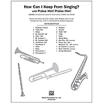 How Can I Keep from Singing
