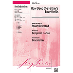 How Deep the Father's Love for Us