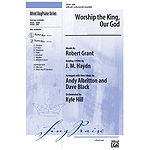 Worship the King, Our God
