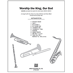 Worship the King, Our God