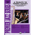 A Tribute to Tommy Dorsey