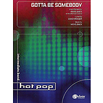 Gotta Be Somebody