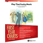 Play That Funky Music