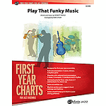 Play That Funky Music