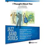 I Thought About You