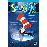 Seussical the Musical: A Choral Medley