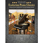 Exploring Piano Classics Technique, Preparatory Level