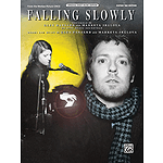 Falling Slowly (from the motion picture Once)