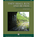 They Shall Run and Be Free