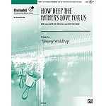 How Deep the Father's Love for Us