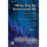 All the Way My Savior Leads Me