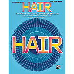 Hair: Vocal Selections (Broadway Edition)