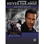 Never Far Away