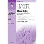 Hair: A Choral Medley