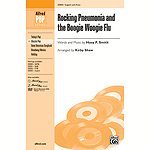 Rocking Pneumonia and the Boogie Woogie Flu