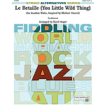 La Betaille (You Little Wild Thing)