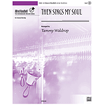 Then Sings My Soul