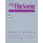 Advanced Techniques for Film Scoring Paperback and Compact Disc