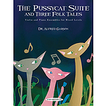The Pussycat Suite and Three Folk Tales
