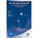 May the Season Never End