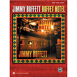 Jimmy Buffett: Buffet Hotel