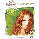 Celtic Woman: The Greatest Journey Essential Collection