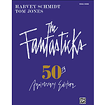 The Fantasticks: Complete Vocal Score