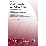 Christ, We Do All Adore Thee