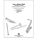 Just a Closer Walk