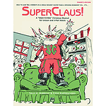 SuperClaus! - CD (Accompaniment/Performance)