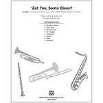 'Zat You, Santa Claus?