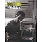 Ben Folds: Rockin' the Suburbs