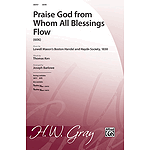 Praise God from Whom All Blessings Flow