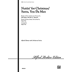 Nuttin' for Christmas / Santa, You Da Man