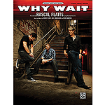 Why Wait