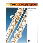 Yamaha Band Student, Book 1: Bb Tenor Saxophone