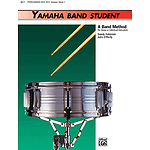 Yamaha Band Student, Book 1: Percussion - Snare Drum, Bass Drum and Accessories