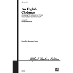 English Christmas, An ("The Holly and The Ivy," "O Little Town Ofbethlehem" and - SATB