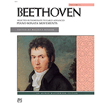Beethoven - Selected Intermediate To Early Advanced Piano Sonata Movements, Volume 1