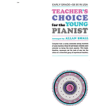 Teacher's Choice for The Young Pianist