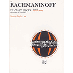 Rachmaninoff - Fantasy Pieces, Op. 3