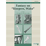 Fantasy on "Sleepers, Wake"