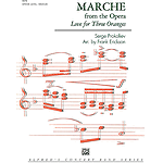 March From the Opera "Love for 3 Oranges"